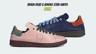 Brain Dead x Adidas Stan Smith Pack