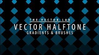 Tutorial: How to Make Vector Halftone Gradients & Brushes in Adobe Illustrator