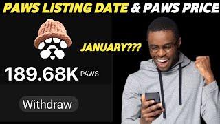 PAWS NEW UPDATE: Listing Date || Price List