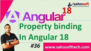 Property binding in Angular 18 | Data Binding in Angular | Angular 18 Tutorials in Hindi
