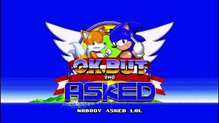 Ok, but who asked? (Sonic 2 Absolute Mod)