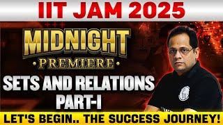 IIT JAM 2025 : Sets and Relations Part-I for IIT JAM | IIT JAM Mathematics 2025 | PW