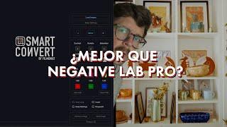 SmartConvert: ¿mejor que Negative Lab Pro?