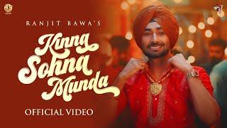 KINNA SOHNA MUNDA (official video) | Ranjit Bawa | Desi Crew | New Punjabi Song |Melodic Gabru Album