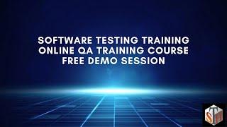 Software Testing Training: Online QA Training Course Free Demo Session