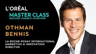 Marketing & Innovation - L'Oréal Master Class - Othman Bennis