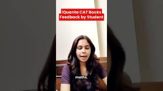 iQuanta CAT Books feedback from current CAT 2024 Batch student ️