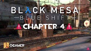 Black Mesa: Blue Shift Chapter 4! Full Playthrough