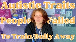 Ways People Tried To Make Me Less Autistic