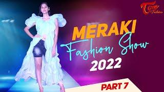 MERAKI Fashion Show 2022 | Epi #7 | International Fashion Schools | Tone Fashion