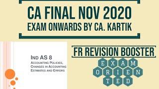 Ind AS 8 Exam oriented Demo Revision booster Lecture FR | CA Final Nov 2020 Exam onwards | CMA Final