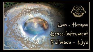 LUNA Brass Handpan - Fullmoon, Trees of Nyx