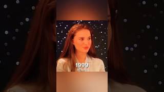 Natalie Portman evolution ️