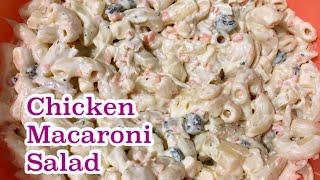 Chicken Macaroni Salad/Simple and Easy to prepare/Pinaylife In Aussie