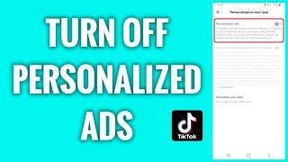 How To Turn Off Personalized Ads On TikTok