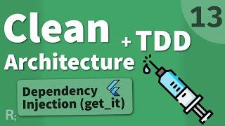 Flutter TDD Clean Architecture Course [13] – Dependency Injection