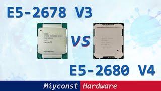  Xeon E5-2680 V4 vs Xeon E5-2678 V3 & Ryzen 5 5600X