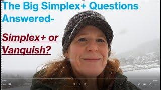 Should I buy a Simplex or a Vanquish? Top questions answered!