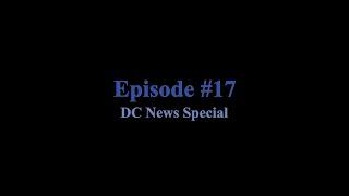 The Movie Garage, Episode #17: DC News Special