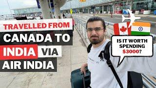 Finally Going to India! Spent $3000 on AIR INDIA! Flying from Canada to India ️ | Canada Vlogs 