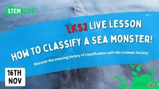 FREE LIVE LESSON! 'How to Classify a Sea Monster!' with The Linnean Society