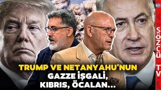 Erol Mütercimler & Nevzat Çiçek | Trump ve Netanyahu'nun Gazze İşgali, Kıbrıs, Öcalan...