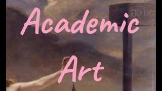 What is Academic Art (Academicism)