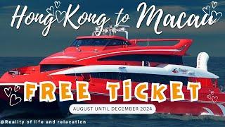 Free Ferry Ride Hong Kong to Macau 2024 - Available until December 2024 | HK & Macau Trip