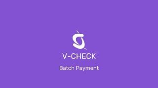 How to send batch payment through V-CHECK platform