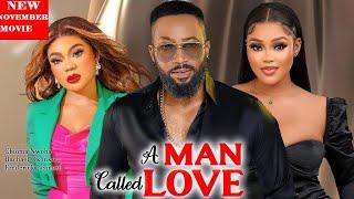 A MAN CALLED LOVE (2024 New) - Frederick Leonard, CHIOMA NWAOHA Latest Nollywood Nigeria Movie