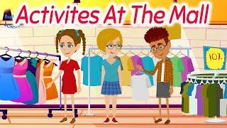 Activities At the Mall  -  English Speaking Practice Everyday