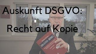 Artikel 15 Absatz 3 DSGVO - Recht auf Herausgabe von Kopien