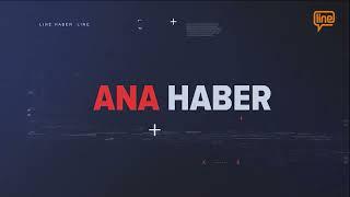 Line TV Ana Haber Bülteni (05.03.2025)