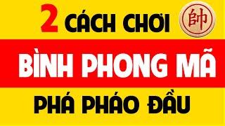 2 Cách chơi Cờ tướng khai cuộc - Bình phong mã phá pháo đầu.