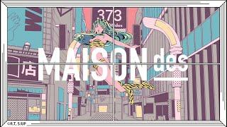 【373】aiue - MAISONdes feat. Minami, SAKURAmoti