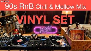 [VINYL set] 90s RnB Chill & Mellow Mix “WTMR BGM-28” [Playlist, Soul, DJ Mix]