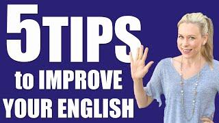 5 IMPORTANT TIPS to improve English speaking skill