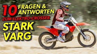 Stark VARG: Die 10 wichtigsten Dinge über den Elektro-Crosser - besser als ein MX-Verbrenner?