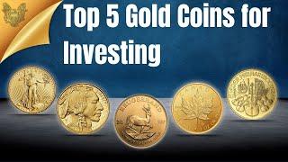 Top 5 Gold Coins Best for Investment | U.S. Gold Bureau