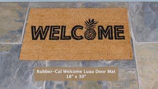 Rubber-Cal “Welcome to the Luau” Door Mat – 18” x 30”