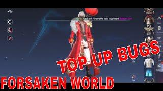 Forsaken World | Top up BUGS | REASON WHY OTHER INCREASED SO MUCH |