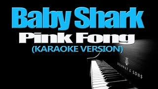 BABY SHARK - Pink Fong (KARAOKE VERSION)