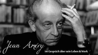 Jean Améry im Gespräch über sein Leben & Werk