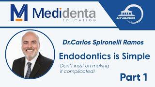 Dr. Carlos Ramos LVI Lecture  "Simplifying Advanced Endodontics" Part 1