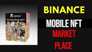 Binance NFT | MOBILE VERSION TUTORIAL