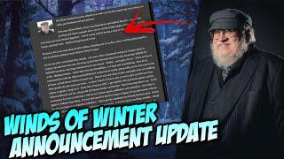 Winds of Winter Update - When Winds is done there will be a BIG Announcement