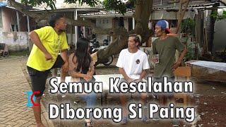 Semua Kesalahan Diborong Si Paing