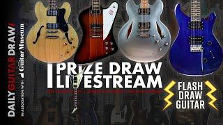 181 Gibson Firebird V & 4 more DAILY GUITAR DRAW Competition Prize Draw Live 26/11/2024 16.00 UK