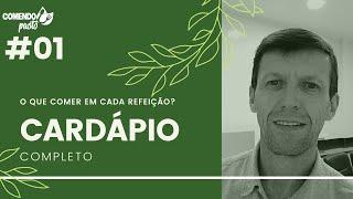  ALIMENTAÇÃO: PASSO a PASSO da minha alimentação diária | 12 Princípios de Saúde 001