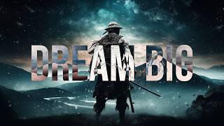 If THIS SONG doesn't MOTIVATE you.... NOTHING WILL  (Dream Big - Lyric Video)